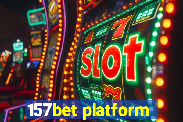 157bet platform